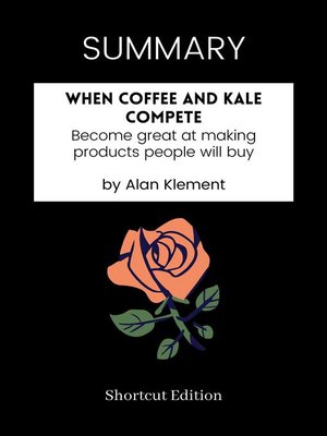 cover image of SUMMARY--When Coffee and Kale Compete